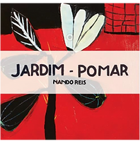 Nando Reis - Jardim Pomar